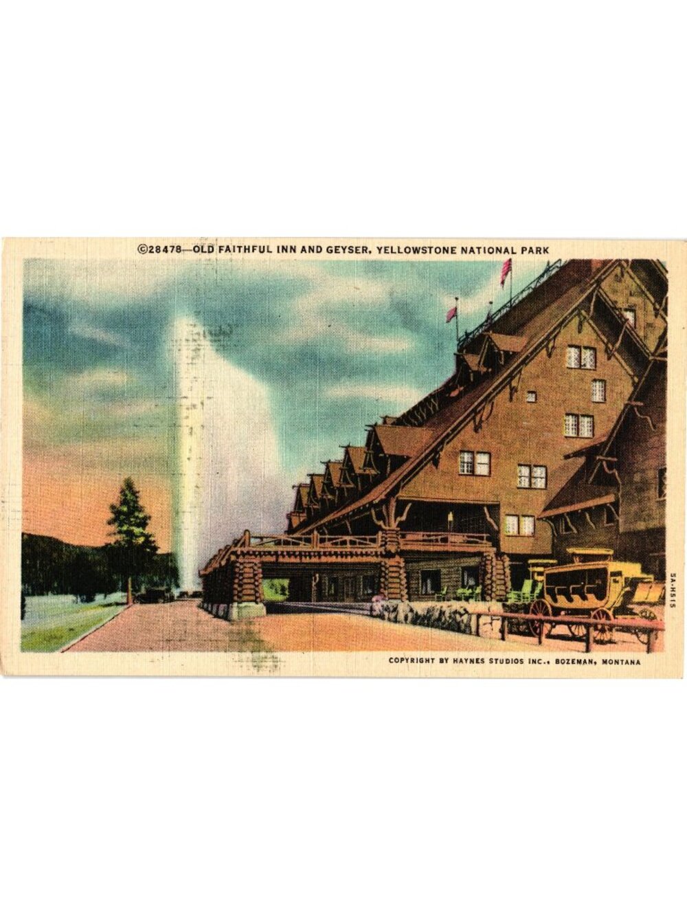 Old Faithful Inn & Geyser Yellowstone National Park Linen Era Unposted